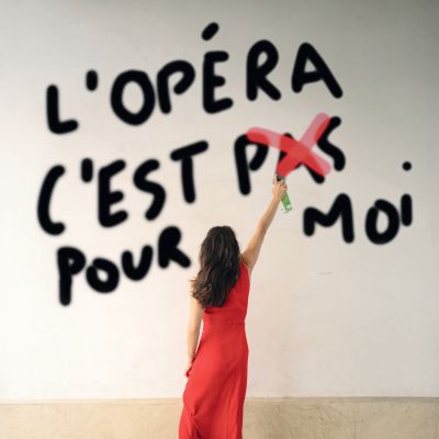 L'OPÉRA C'EST (PAS) POUR MOI